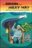 Origin of the Milky Way and Other Living Stories of the Cherokee  9780807859308 Front Cover