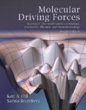 Molecular Driving Forces Statistical Thermodynamics in Biology, Chemistry, Physics, and Nanoscience