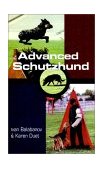 Advanced Schutzhund 1999 9780876057308 Front Cover