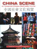 China Scene : An Advanced Chinese Multimedia Course cover art