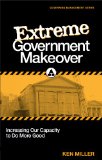 EXTREME GOVERNMENT MAKEOVER   