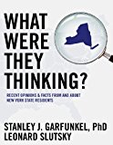 What Were They Thinking? Recent Opinions and Facts from and about New York State Residents 2013 9781481061308 Front Cover