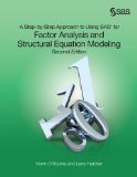 A Step-by-step Approach to Using SAS for Factor Analysis and Structural Equation Modeling, Second Edition:  cover art