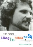 Dog Tries to Kiss the Sky Six Short Plays 2002 9781931243308 Front Cover