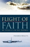 Flight of Faith My Miracle on the Hudson  9781935302308 Front Cover