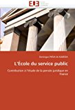 L'ï¿½cole du Service Public 2010 9786131538308 Front Cover