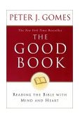 Good Book Reading the Bible with Mind and Heart cover art