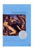 Practical Gods Pulitzer Prize Winner 2001 9780141002309 Front Cover