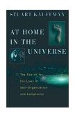 At Home in the Universe The Search for the Laws of Self-Organization and Complexity cover art
