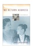 No Return Address A Memoir of Displacement  9780231121309 Front Cover