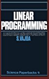 Linear Programming Algorithms and Applications 1981 9780412164309 Front Cover