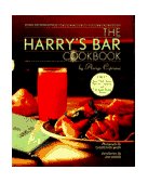 Harry's Bar Cookbook Recipes and Reminiscences from the World-Famous Venice Bar and Restaurant 1991 9780553070309 Front Cover