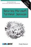 Securing Microsoft Terminal Services 2007 9780615143309 Front Cover