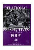 Relational Perspectives on the Body  9780881632309 Front Cover