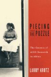 Piecing the Puzzle The Genesis of AIDS Research in Africa cover art