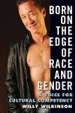 Born on the Edge of Race and Gender A Voice for Cultural Competency  9780997012309 Front Cover