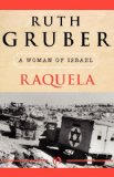 Raquela A Woman of Israel 2010 9781453258309 Front Cover