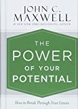 Power of Your Potential How to Break Through Your Limits  9781455548309 Front Cover