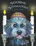 Shabbat Schnoodle 2013 9781492941309 Front Cover
