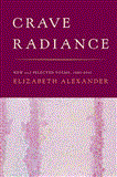 Crave Radiance New and Selected Poems 1990-2010 cover art