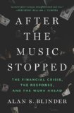 After the Music Stopped The Financial Crisis, the Response, and the Work Ahead cover art