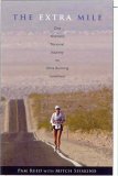 Extra Mile One Woman's Personal Journey to Ultrarunning Greatness cover art