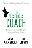 Prosperous Coach Increase Income and Impact for You and Your Clients  9781600250309 Front Cover