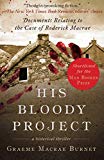 His Bloody Project Documents Relating to the Case of Roderick Macrae (Man Booker Prize Finalist 2016)  9781628728309 Front Cover