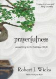 Prayerfulness Awakening to the Fullness of Life cover art