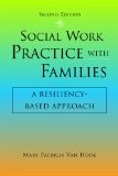 Social Work Practice with Families: A Resiliency-based Approach cover art