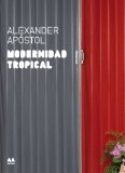 Modernidad Tropical 2010 9788492861309 Front Cover