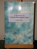Dictionary of Common Philosophical Terms  9780072829310 Front Cover