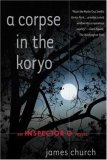 Corpse in the Koryo An Inspector o Novel cover art