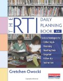 RTI Daily Planning Book, K-6 Tools and Strategies for Collecting and Assessing Reading Data and Targeted Follow-Up Instruction cover art