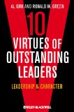 10 Virtues of Outstanding Leaders Leadership and Character cover art