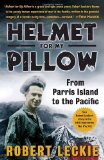 Helmet for My Pillow From Parris Island to the Pacific cover art