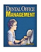 Dental Office Management 1st 1999 9780766807310 Front Cover
