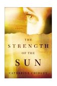 Strength of the Sun A Novel 2002 9780805069310 Front Cover