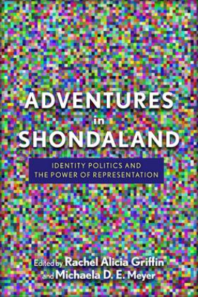 Adventures in Shondaland Identity Politics and the Power of Representation  9780813596310 Front Cover