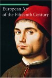 European Art of the Fifteenth Century  9780892368310 Front Cover