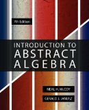 Introduction to Abstract Algebra, 7th Edition 7th 9780982263310 Front Cover