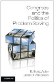 Congress and the Politics of Problem Solving  cover art