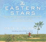 The Eastern Stars: How Baseball Changed the Dominican Town of San Pedro De Macoris 2010 9781400144310 Front Cover