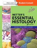 Netter's Essential Histology With Student Consult Access cover art