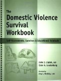 Domestic Violence Survival Workbook : Self-Assessments, Exercises and Educational Handouts  9781570252310 Front Cover