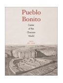 Pueblo Bonito Center of the Chacoan World  9781588341310 Front Cover