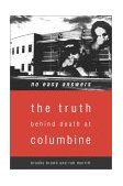 No Easy Answers The Truth Behind Death at Columbine High School cover art