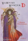 Vampire Hunter d Volume 3: Demon Deathchase 2006 9781595820310 Front Cover