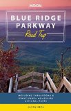 Moon Blue Ridge Parkway Road Trip Including Shenandoah and Great Smoky Mountains National Parks  9781631210310 Front Cover