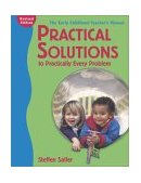 Practical Solutions to Practically Every Problem, The Early Childhood Teacher's Manual cover art